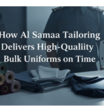 How Al Samaa Tailoring Delivers High-Quality Bulk Uniforms on Time